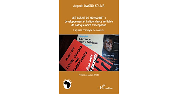 Les essais de mongo Beti : Développement et Indépendance Véritable de l’Afrique Noire Francophone (Esquisse d’Analyse de Contenu)