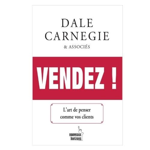 VENDEZ! L’art de penser comme vos clients